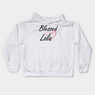 Lola - Blessed Lola Kids Hoodie